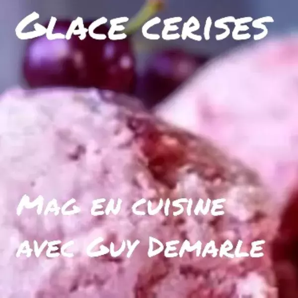 GLACE CERISE GRIOTTES